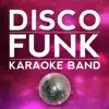 Disco Funk Karaoke Band - I'm Outta Love (Karaoke Version) [Originally Performed By Anastacia] - Single